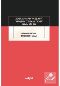Resim Haqdin O'zgani Dema - Nodirxon Hasan - Akçağ Yayınları 