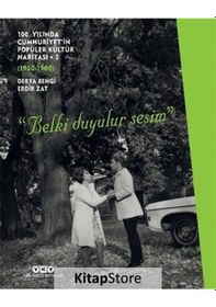 Resim 100.Yılında Cumhuriyet'in Popüler Kültür Haritası-2 1950-1980 - Derya Bengi - Yapı Kredi Yayınları 