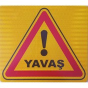 Resim opersan YAVAŞ UYARI TABELASI METAL (40X35 CM) 1 ADET 
