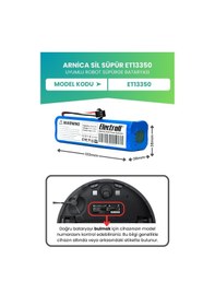 Resim Arnica Sil Süpür Et13350 Uyumlu Batarya Ultra Yüksek Kapasite 6400mah Pil Robot Süpürge Bataryası 