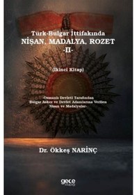 Resim Türk-bulgar İttifakında Nişan, Madalya Rozet -ıı- / Dr. Ökkeş ... 