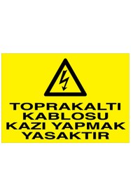 Resim Uytab Toprak Altı Kablosu Kazı Yapmak Yasaktır Uyarı Tabelası - 20x30 Alüminyum Kompozit Panel - K7 