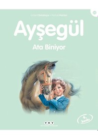 Resim Ayşegül 33 Ata Biniyor - Gilbert Delahaye - Marcel Marlier - Yapı Kredi Yayınları 