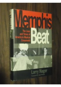 Resim Memphis Beat - The Lives And Times Of America'S Musical Crossroad 