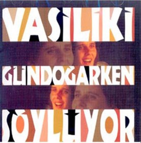 Resim Vasiliki Gündoğarken - Söylüyor CD 