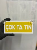 Resim Sarı Renk Üzeri Beyaz Renk Çok Ta Tın Yazılı Vantuzlu Cam Süsü 