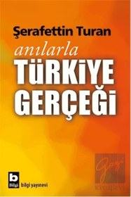 Resim Bilgi Yayınevi Anılarla Türkiye Gerçeği 