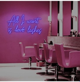 Resim All I Want İs Love Lashes Yazılı Neon Tabela Mavi 