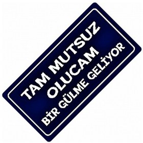 Resim Bir Gülme Gelyor Yazılı Sök-tak-pratik Vantuzlu Dekor Plaka 