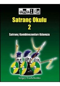 Resim Satranç Okulu 2: Kombinezonlar Kılavuzu - Sergey Ivashchenko 