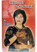 Resim Cemile Sönmez - Ay Doğdu (Kaset) 