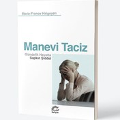 Resim Manevi Taciz: Gündelik Hayatta Sapkın Şiddet 