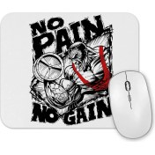 Resim Baskı Dükkanı No Pain No Gain Mouse Pad 