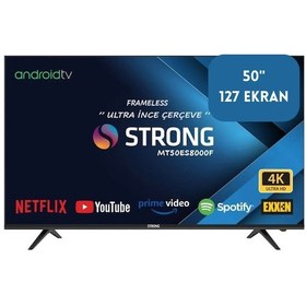 Resim Strong MT50ES8000F 50" 127 Ekran Uydu Alıcılı 4K Ultra HD Wifili Ultra İnce Çerçeve Android Smart TV 