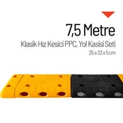 Resim İleri Trafik Klasik Hız Kesici PPC Set Kapaklı, Yol Kasisi 25 x 33 x 5 cm - 7,5 Metre 