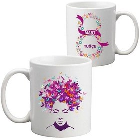 Resim 8 Mart Dünya Kadınlar Günü Hediyesi Isimli Kupa Bardak 