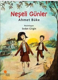 Resim Zeyno Kitapları - Neşeli Günler Ahmet Büke Günışığı Kitaplığı 