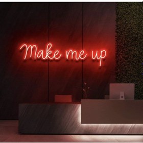 Resim Make Me Up Yazılı Neon Tabela Kırmızı 