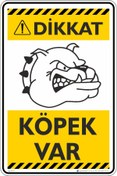 Resim isgtabelam 25x35cm/Fosforlu Kompozit/Dikkat köpek Var!/v3 