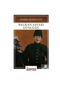Resim Balkan Savaşı Günlüğü - Ömer Seyfettin N11.13456 