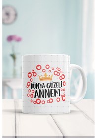 Resim Dünya Güzeli Annem Baskılı Kupa Bardak Beyaz 