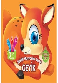 Resim Şekilli Hayvanlar Serisi - Geyik- Parıltı Yayınları 