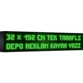 Resim Depo Tabela Reklam Yeşil Kayan Yazı LED Tabela 32 x 192 cm Tek Taraflı Depo Reklam Tabela 