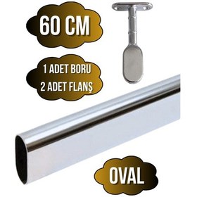 Resim Metal Oval Krom Mobilya Dolap Askı Borusu Krom 60cm Oval 2 Adet Ayaklı Kapalı Flanş-1 Adet Boru Gri 
