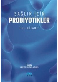 Resim Sağlık İçin Probiyotikler - El Kitabı / Kolektif 