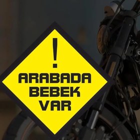 Resim Arabada Bebek Var Sticker Uyarı Levhası (1 Adet) | Sticker Master 