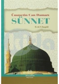 Resim Ümmetin Can Damarı Sünnet - Feti Ulugöl - Muallim Neşriyat 