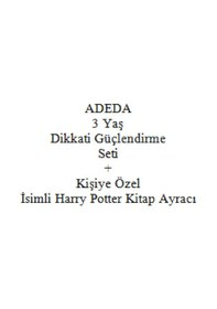 Resim Adeda 3 Yaş Dikkati Güçlendirme Seti + Kişiye Özel İsimli Harry Potter Kitap Ayracı 