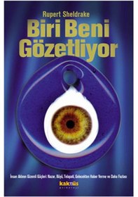 Resim Biri Beni Gözetliyor - Rupert Sheldrake - Kaknüs Yayınları 