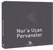 Resim Nur'a Uçan Pervaneler Vakıf Yayınları