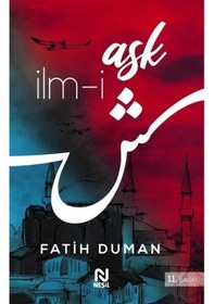 Resim İlm-i Aşk - Fatih Duman - Nesil Yayınları 