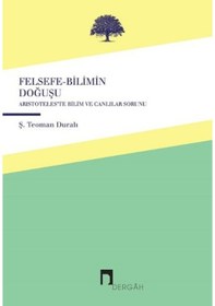 Resim Felsefe-Bilimin Doğuşu - Ş. Teoman Duralı - Dergah Yayınları 
