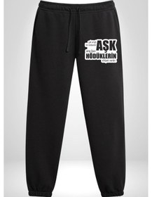 Resim Çok Virajlı Bir Otabandır Aşk, Ama Bazı Hödüklerin Ehliyeti Vardır Yazılı 3 İplik Erkek Baskılı Siyah Eşofman Altı Siyah 