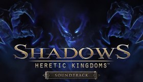 Resim Shadows: Heretic Kingdoms - Official Soundtrack 