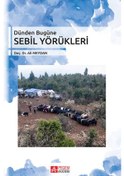 Resim Dünden Bugüne Sebil Yörükleri - Ali Meydan - Pegem Akademi Yayıncılık 