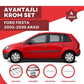 Resim Fiesta Avantajlı Krom Set 2002-2008 Arası -4ürün- Paslanmaz Çelik 