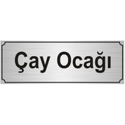 Resim Çay Ocağı Yönlendirme Levhası 5Cmx20Cm Gümüş Renk Metal 