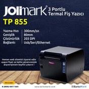 Resim JOLİMARK TP 855 TERMAL FİŞ YAZICI ( USB+SERİ +ETH) JOLİMARK TP 855