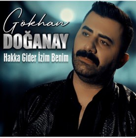 Resim Gökhan Doğanay - Hakka Gider İzim Benim (CD) 