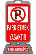 Resim Burada Reklam Jumbo Reklam Park Dubası Park Etmek Yasaktır 55x115 Cm +a Plastik 