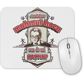 Resim Baskı Dükkanı Hababam Sınıfı Mahmut Hoca Mouse Pad 