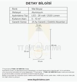 Resim TT AYDINLATMA Tt006-1-by Minyon Modeli (Gün Işığı Led) Tekli Mat Beyaz Led Avize Beyaz 15 x 31 
