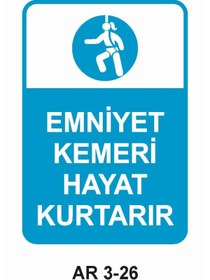 Resim Outdoor One EMNİYET KEMERİ HAYAT KURTARIR KADIN FİGÜRLÜ İŞ GÜVENLİĞİ UYARI LEVHASI 1 ADET PVC 21 X 29CM 
