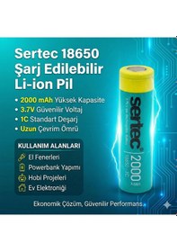 Resim Sertec 18650 Şarjlı Pil 2000mah Fener Pili 3.7v Li-ion Başlıksız Düz 4lü 