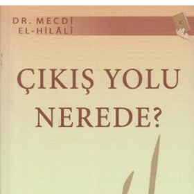 Resim Genel Markalar Çıkış Yolu Nerede? Mecdi El-Hilali 