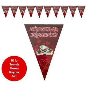 Resim Nişanımıza Hoşgeldiniz Flama Bayrak Set Süs Tüm Yaşlar 
